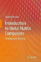 Introduction to Metal Matrix Composites