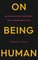 On Being Human