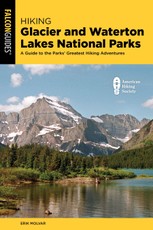 Hiking Glacier and Waterton Lakes National Parks