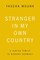 Stranger in My Own Country
