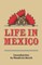 Life in Mexico