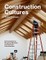 Construction Cultures