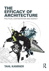 Kaminer, T: Efficacy of Architecture