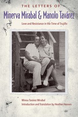 The Letters of Minerva Mirabal and Manolo TavÃ¡rez
