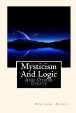 Mysticism And Logic