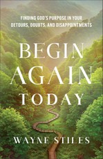 Begin Again Today