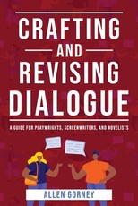 Crafting and Revising Dialogue