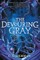 The Devouring Gray