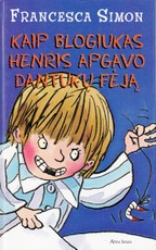 Kaip blogiukas Henris apgavo dantukų fėją