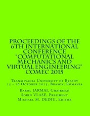 Proceedings of the 6th International Conference "Computational Mechanics and Virtual Engineering" COMEC 2015