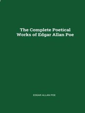 The Complete Poetical Works of Edgar Allan Poe