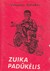 Zuika padūkėlis (1985)
