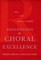 Prescriptions for Choral Excellence