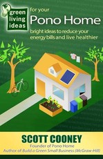 Green Living Ideas for Your Pono Home