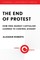 The End of Protest