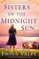 Sisters of the Midnight Sun