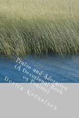 Praise and Adoration (A Devotional Book on Psalms)