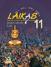 Laikas 11. Istorijos vadovėlis 11 klasei, 1 dalis