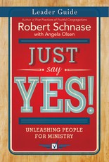 Just Say Yes! Leader Guide