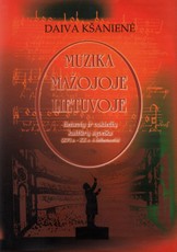 Muzika Mažojoje Lietuvoje. Lietuvių ir vokiečių kultūrų sąveika (XVI a. - XX a. 4 dešimtmetis)