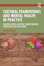 Cultural Frameworks and Mental Health in Practice