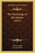 The Psychology of Revolution (1913)