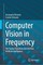 Computer Vision in Frequency