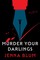 Murder Your Darlings
