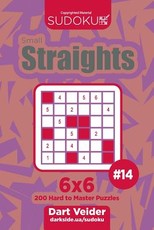 Sudoku Small Straights - 200 Hard to Master Puzzles 6x6 (Volume 14)