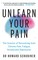 Unlearn Your Pain