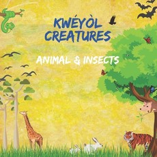 KwÃ©yÃ²l Creatures Animal & Insects