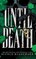 Until Death