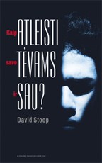 Kaip atleisti savo tėvams ir sau?