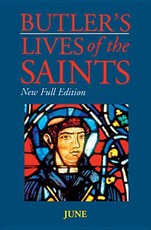 Butler's Lives of the Saints: June, Volume 6