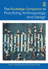 The Routledge Companion to Practicing Anthropology and Design