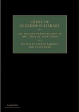 Travaux Preparatoires of the Crime of Aggression