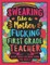 Swearing Like a Motherfucking First Grade Teacher
