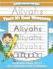 Aliyahs Letter Tracing for Kids Trace my Name Workbook