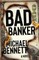 Bad Banker