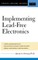 Lead-Free Implementation and Production