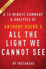 Summary of All the Light We Cannot See
