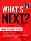 What's Next?
