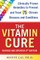 The Vitamin Cure