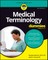 Medical Terminology for Dummies