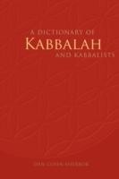 A Dictionary of Kabbalah and Kabbalists