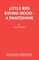 Little Red Riding Hood - A Pantomime