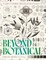 Beyond Botanical