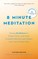 8 Minute Meditation Expanded
