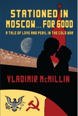 Stationed For Good ... In Moscow