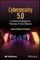 Cybersecurity 5.0